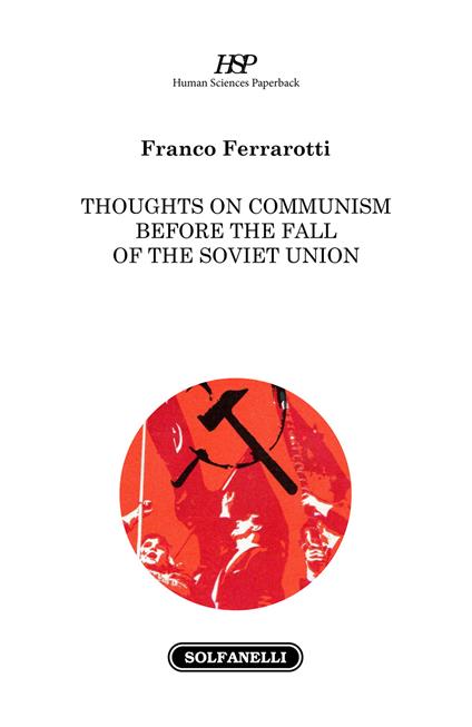 Thoughts on communism before the fall of the soviet union - Franco Ferrarotti - copertina