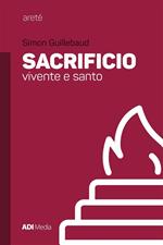 Sacrificio vivente e santo