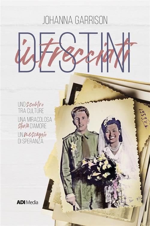 Destini intrecciati - Johanna Garrison - ebook