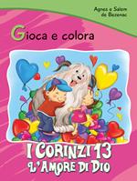 I Corinzi 13. L'amore di Dio. Gioca e colora