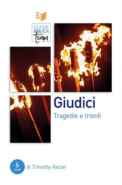Giudici. Tragedie e trionfi - Timothy Keller - copertina