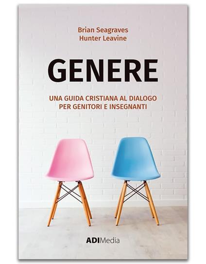 Genere. Una guida cristiana al dialogo per genitori e insegnanti - copertina