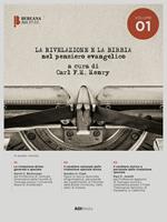 La rivelazione e la Bibbia nel pensiero evangelico. Vol. 1