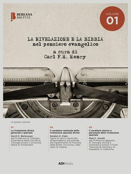 La rivelazione e la Bibbia nel pensiero evangelico. Vol. 1 - copertina