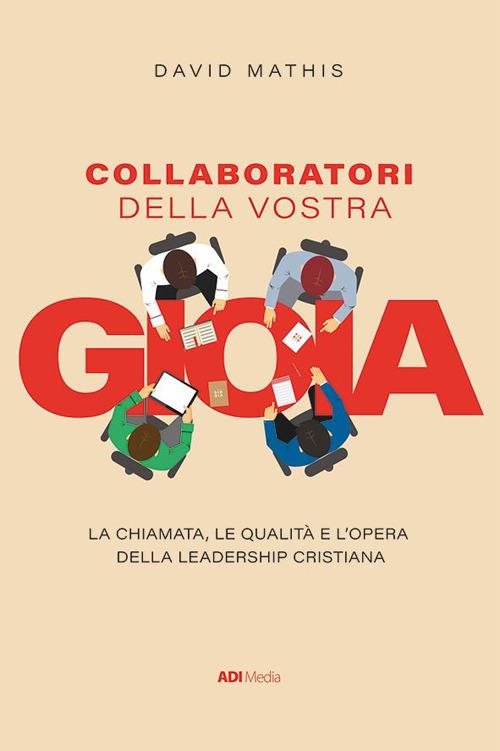 Collaboratori della vostra gioia - David Mathis - copertina