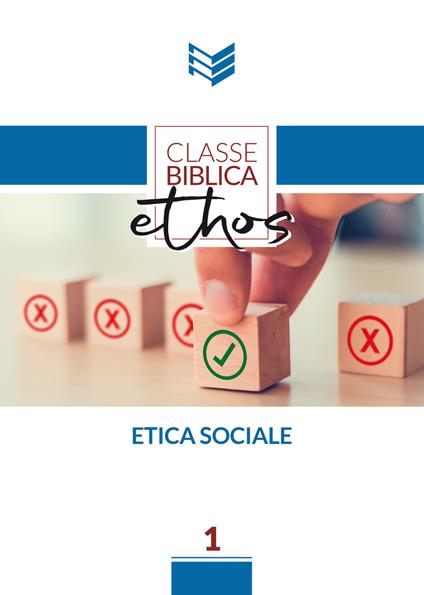 Etica Sociale. Manuale di studio biblico - copertina