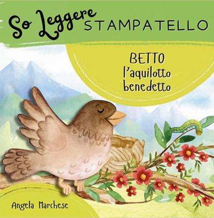 Betto l'aquilotto benedetto - Angela Marchese - copertina
