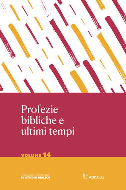 Profezie bibliche e ultimi tempi - copertina