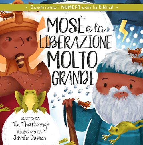 Mosè e la liberazione molto grande - Tim Thornborough - copertina