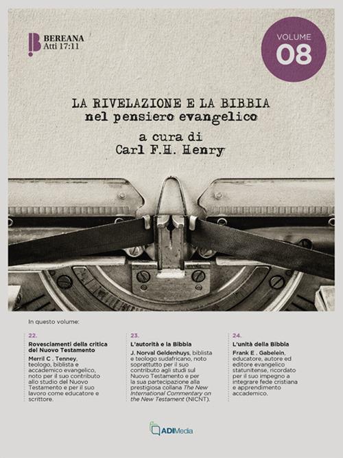 La rivelazione e la Bibbia nel pensiero evangelico. Vol. 8 - copertina