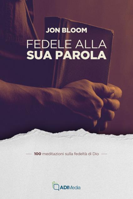 Fedele alla sua Parola - BLOOM JON - ebook