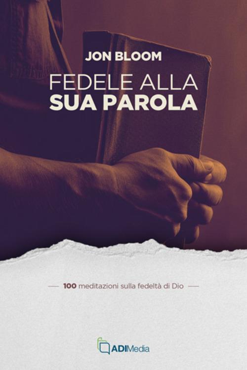 Fedele alla sua Parola - BLOOM JON - ebook