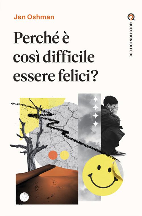 Perché è così difficile essere felici? - Jen Oshman - copertina