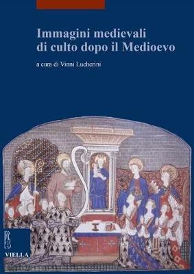 Immagini medievali di culto dopo il Medioevo - copertina
