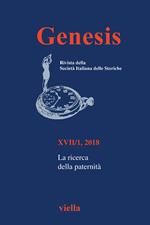 Genesis. Rivista della Società italiana delle storiche (2018). Vol. 1: ricerca della paternità, La.