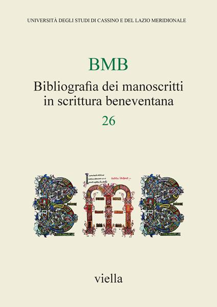 BMB. Bibliografia dei manoscritti in scrittura beneventana. Vol. 26 - copertina