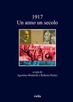 1917. Un anno, un secolo