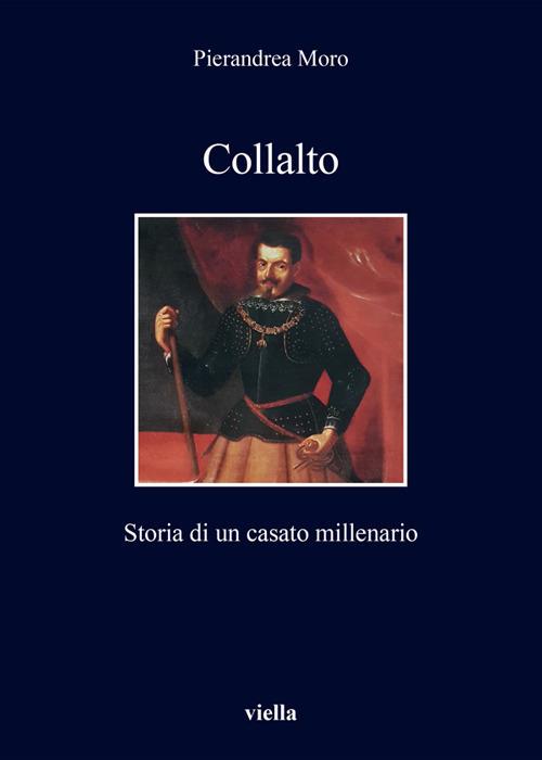 Collalto. Storia di un casato millenario - Pierandrea Moro - ebook