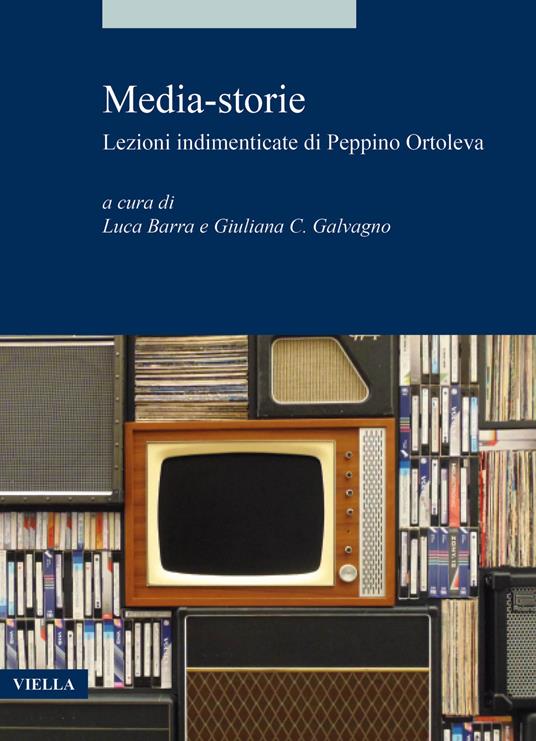 Media-storie. Lezioni indimenticate di Peppino Ortoleva - copertina
