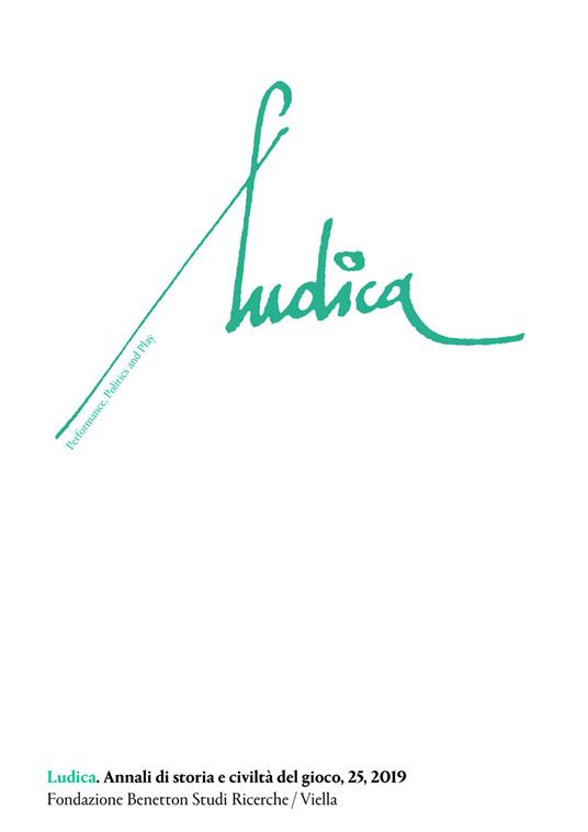Ludica. Annali di storia e civiltà del gioco. Ediz. italiana, francese e inglese (2019). Vol. 25 - copertina