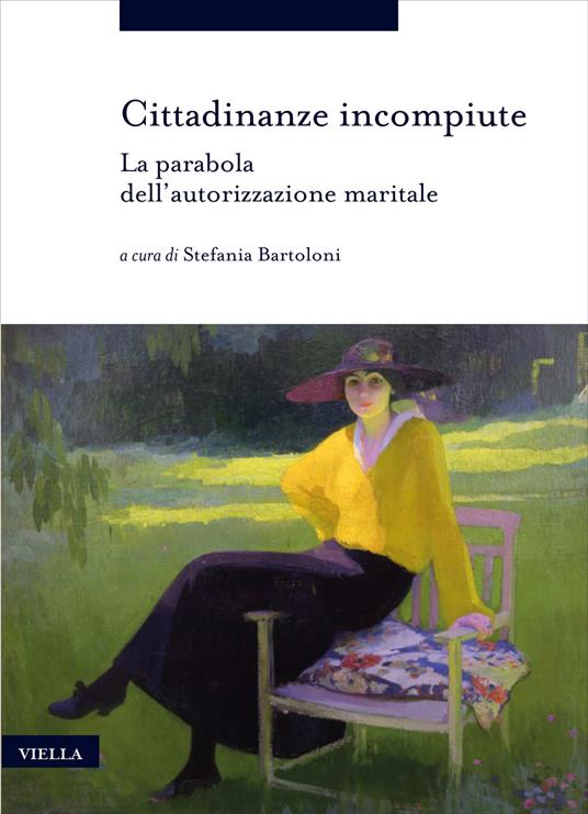 Cittadinanze incompiute. La parabola dell'autorizzazione maritale - copertina