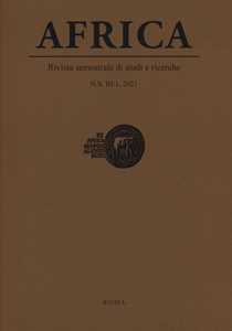 Africa. Rivista semestrale di studi e ricerche. Nuova serie (2021). Vol. 1