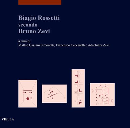 Biagio Rossetti secondo Bruno Zevi - copertina