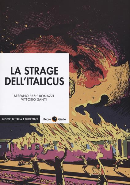 La strage dell'Italicus - Stefano Bonazzi,Vittorio Santi - copertina