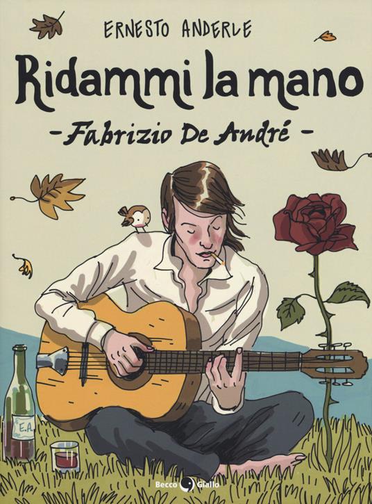 Ridammi la mano. Fabrizio de Andrè - Ernesto Anderle - copertina