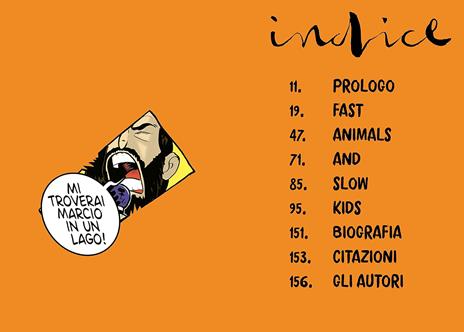 Fast Animals and Slow Kids. Come reagire al presente - Lorenzo La Neve,Giacomo Taddeo Traini,Mattia «Drugo» Secci - 3