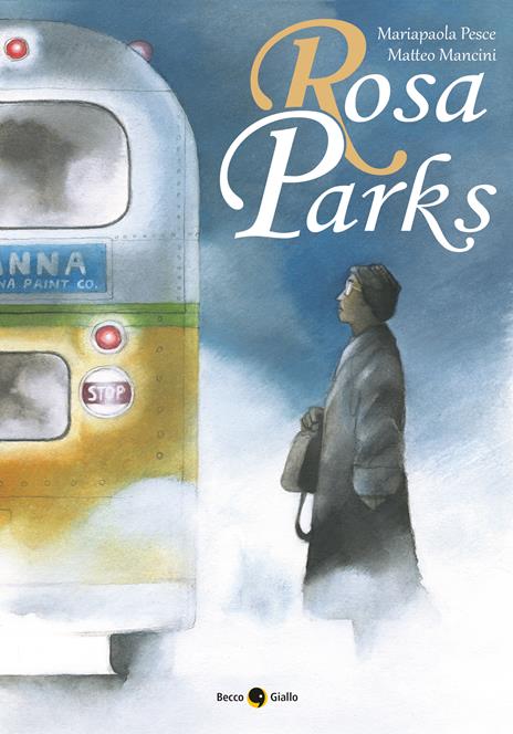 Rosa Parks - Mariapaola Pesce - copertina