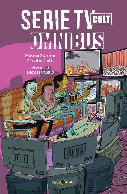 Serie TV cult. Omnibus - Matteo Marino,Claudio Gotti - copertina