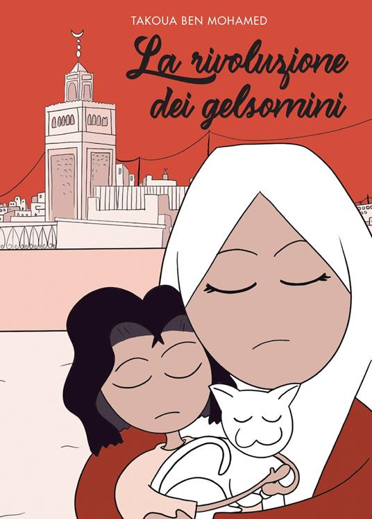 La rivoluzione dei gelsomini - Takoua Ben Mohamed - copertina