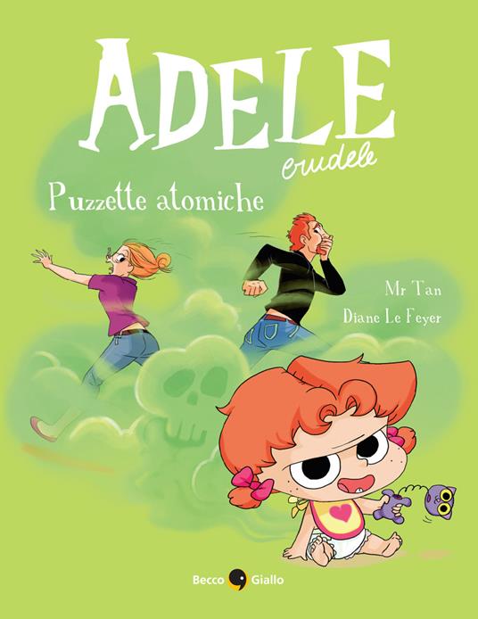 Adele crudele. Vol. 14: Puzzette atomiche - Mr Tan - copertina