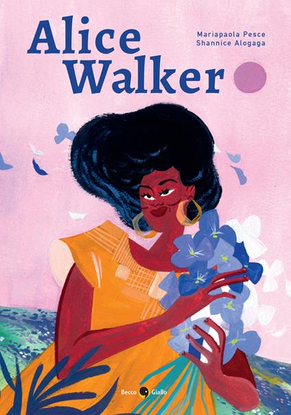Alice Walker - Mariapaola Pesce,Shannice Alogaga - copertina