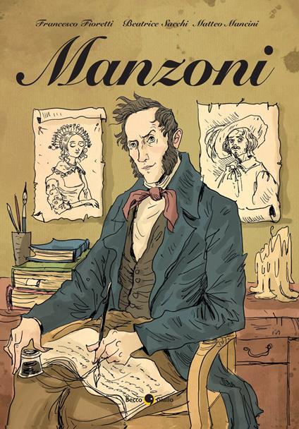 Alessandro Manzoni - Francesco Fioretti,Beatrice Sacchi,Matteo Mancini - copertina