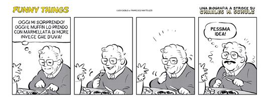 Funny things. Una biografia a fumetti su Charles M. Schulz - Luca Debus,Francesco Matteuzzi - 3