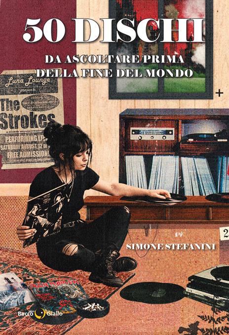 50 dischi da ascoltare prima della fine del mondo - Simone Stefanini - copertina