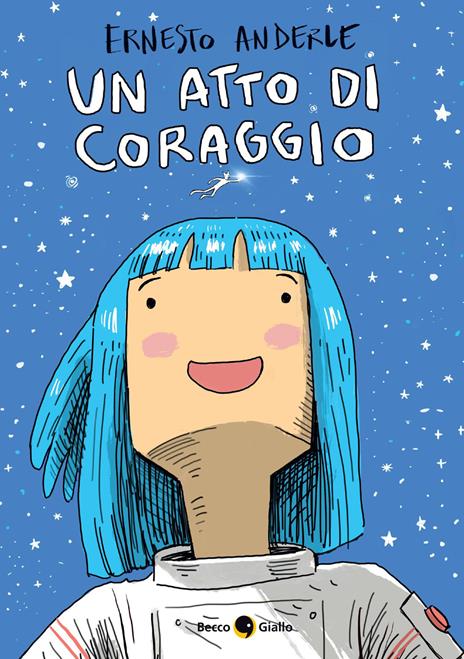 Un atto di coraggio - Ernesto Anderle - copertina