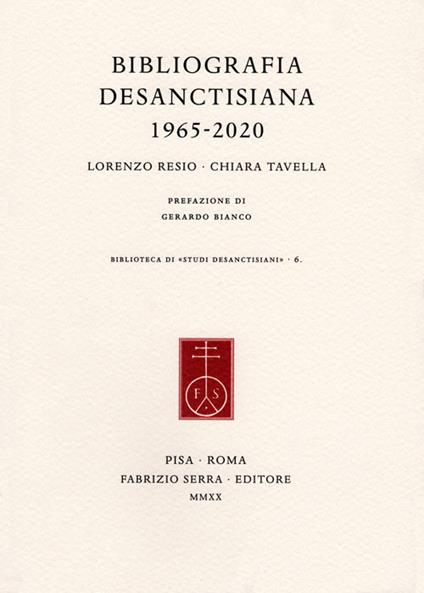Bibliografia desanctisiana 1965-2020 - Lorenzo Resio,Chiara Tavella - copertina