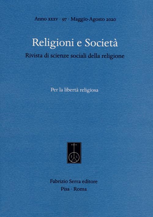 Religioni e società. Rivista di scienze sociali della religione (2020). Vol. 97: Per la libertà religiosa. - copertina