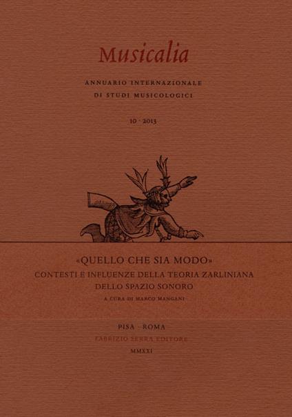 «Quello che sia modo». Contesti e influenze della teoria zarliniana dello spazio sonoro - copertina