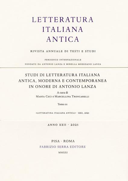 Studi di letteratura italiana antica, moderna e contemporanea in onore di Antonio Lanza. Vol. 1-3 - copertina