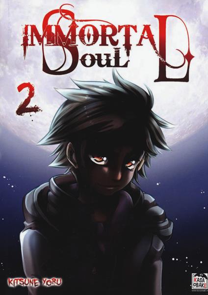 Immortal soul. Vol. 2 - Kitsune Yoru - copertina