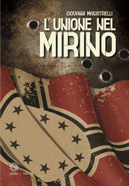L'unione nel mirino - Giovanni Magistrelli - copertina