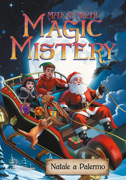 Magic mistery. Natale a Palermo - Max Peronti,Michela Cavaliere - copertina