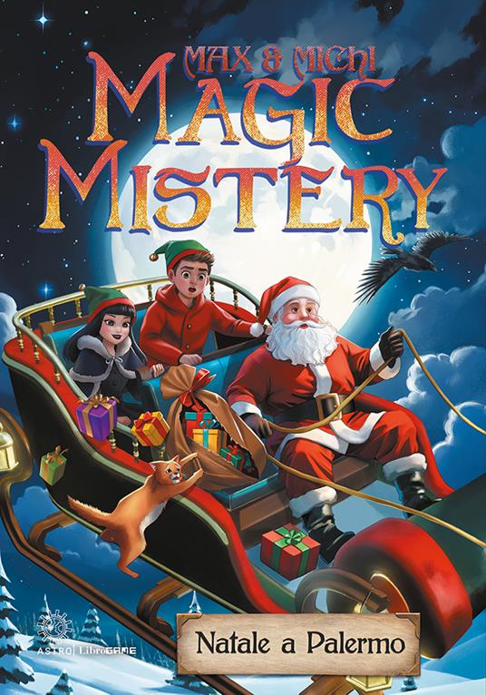 Magic mistery. Natale a Palermo - Max Peronti,Michela Cavaliere - copertina