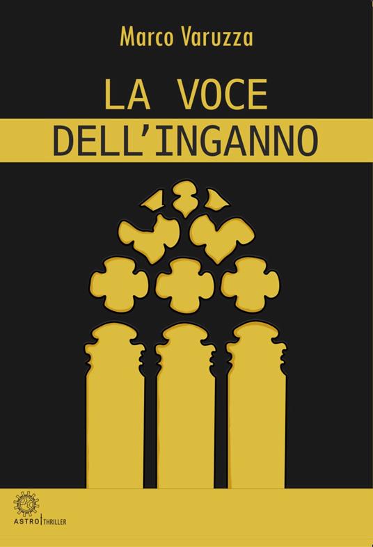 La voce dell'inganno - Marco Varuzza - copertina