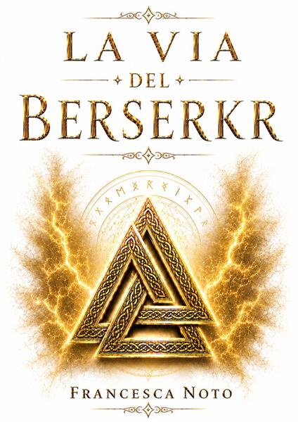 La via del Berserkr - Francesca Noto - copertina