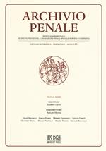 Archivio penale. Rivista quadrimestrale di diritto, procedura e legislazione penale, speciale, europea e comparata (2018). Vol. 1: Gennaio-Aprile